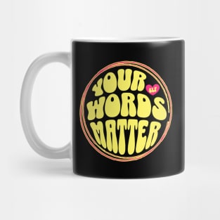 Your Words Matter SLP Mug